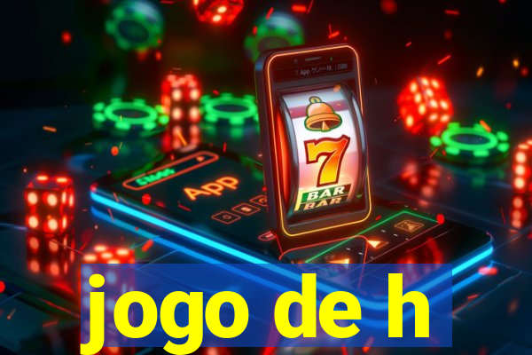 jogo de h